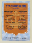 908159 Afbeelding van het affiche met de tekst 'STADHUISPLEIN presenteert:...', met het programma van optredens tijdens ...